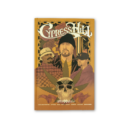 Cypress Hill: Tres Equis Graphic Novel - Softcover
