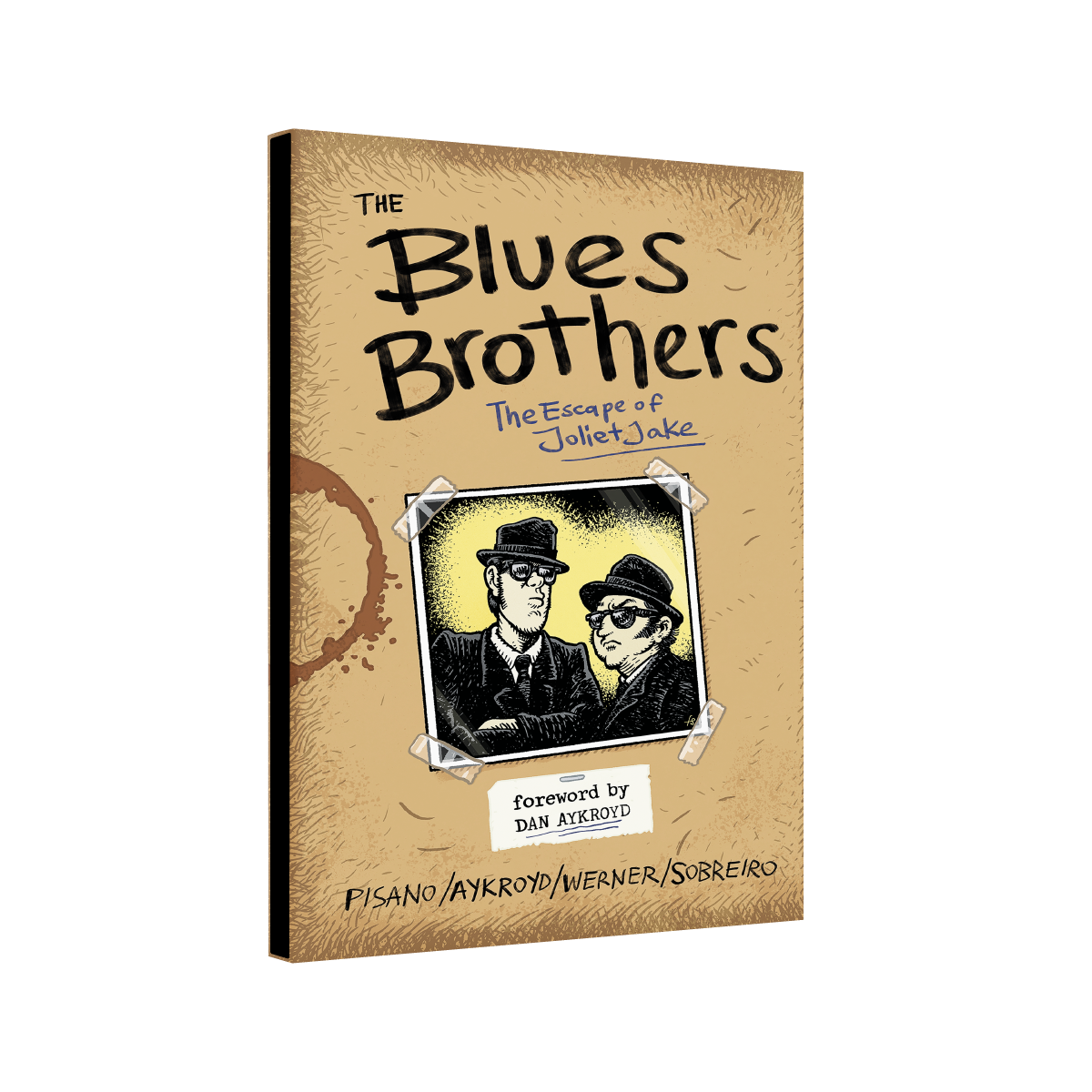 The Blues Brothers: The Escape of Joliet Jake (Oversized Deluxe Edition Book)