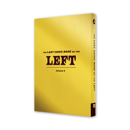 LPOTL: The Last Comic Book on the Left Vol. 4 - Signed Platinum Edition